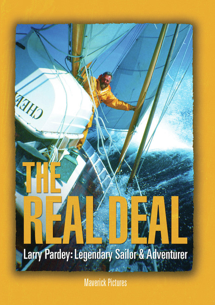 Real Deal: Larry Pardey - Legendary Sailor & Adventurer cover art