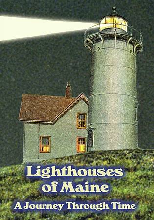 Lighthouses of Maine: Journey Through Time cover art