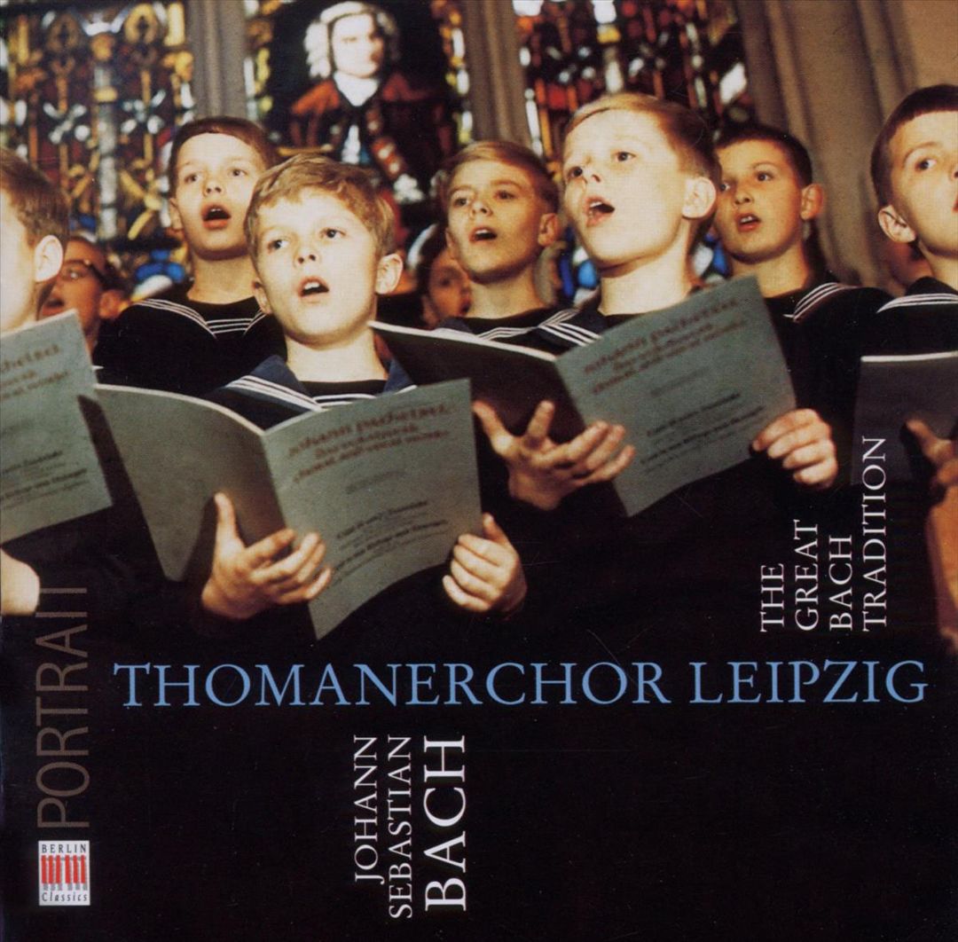 Thomanerchor Leipzig: The Great Bach Tradition cover art