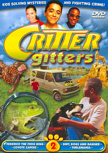 Critter Gitters: Federoco The Frog King/Dirt, Dogs and Danger/Coyote Capers/Turtlemania cover art