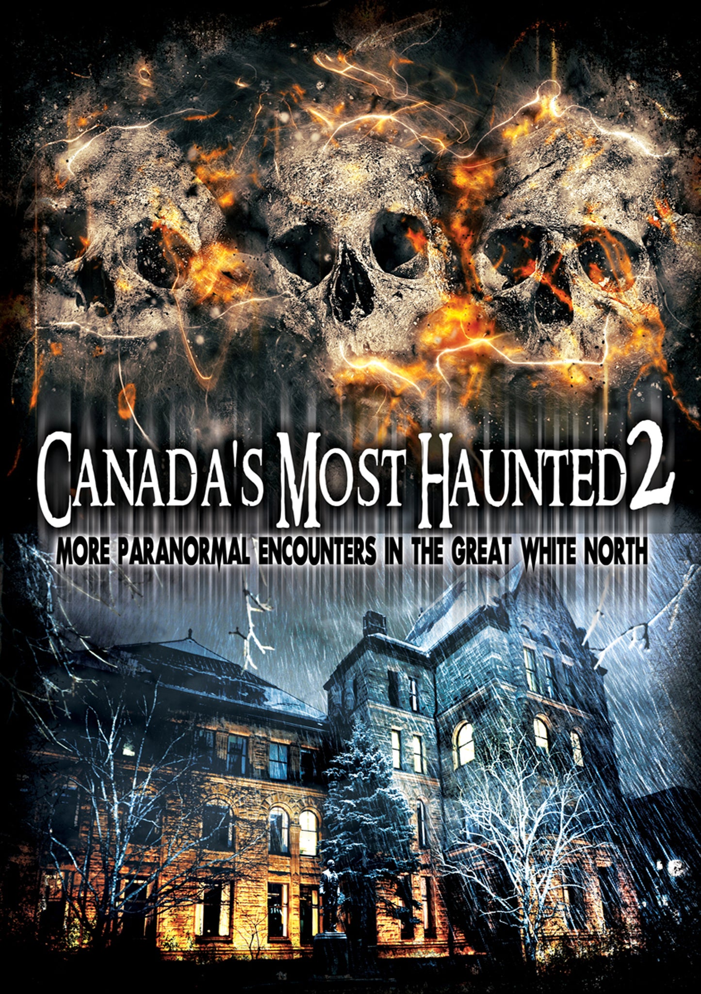 Canada's Most Haunted 2: More Paranormal Encounters In The Great White North cover art