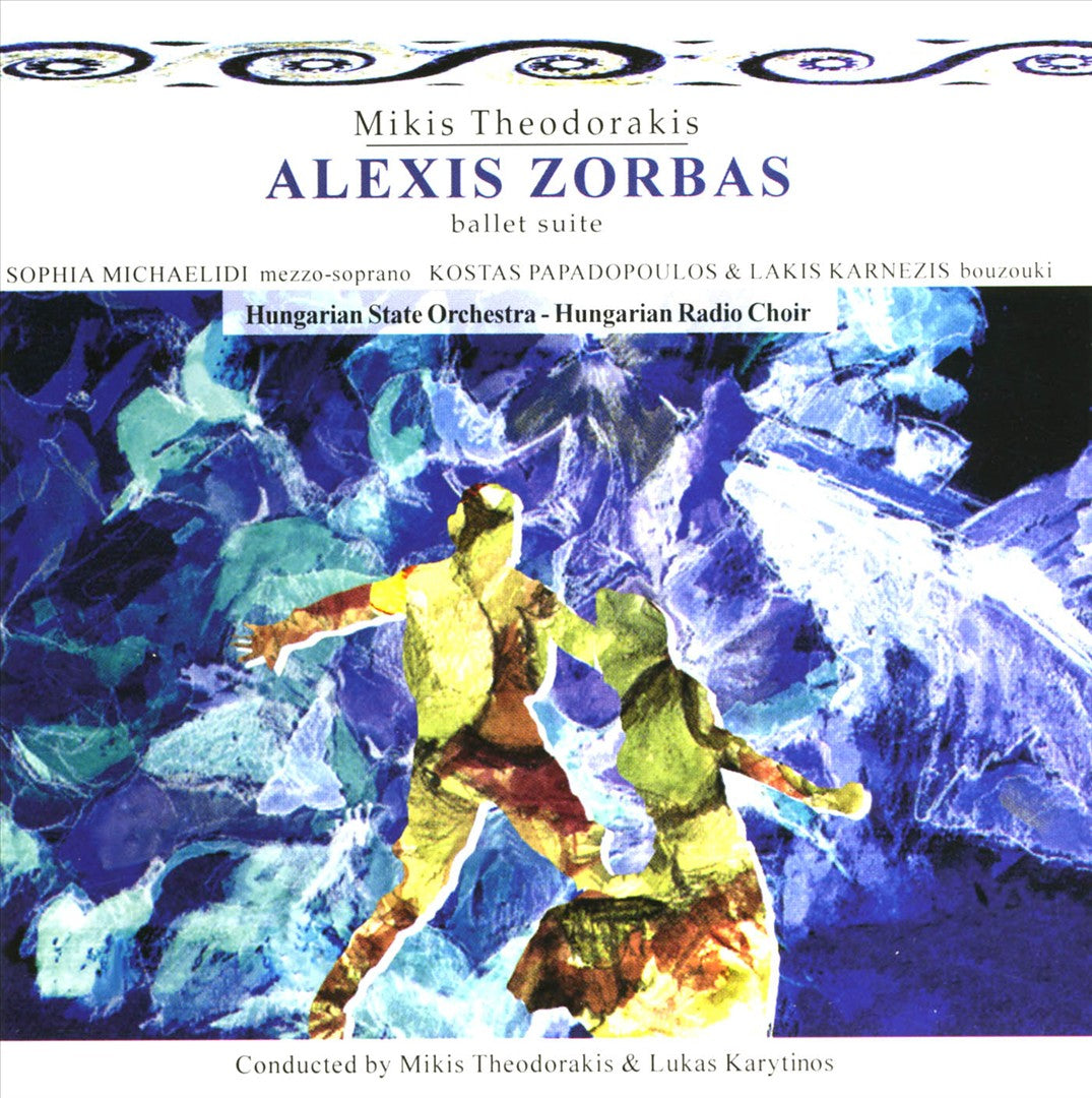 Mikis Theodorakis: Alexis Zorbas Ballet Suite cover art