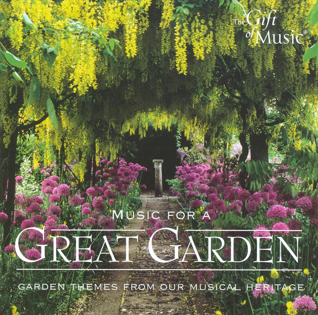 Music for a Great Garden: Garden Themes from Our Musical Heritage cover art