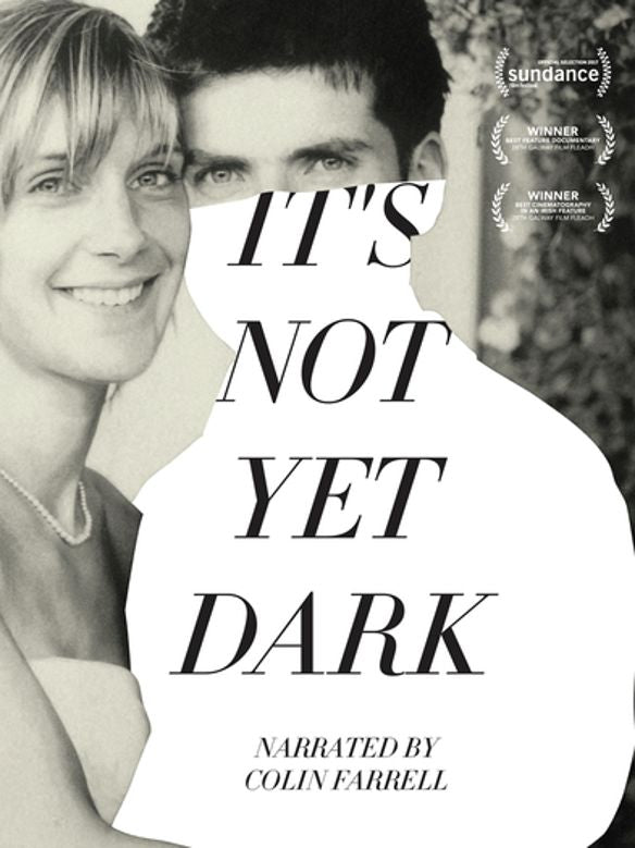 It's Not Yet Dark cover art