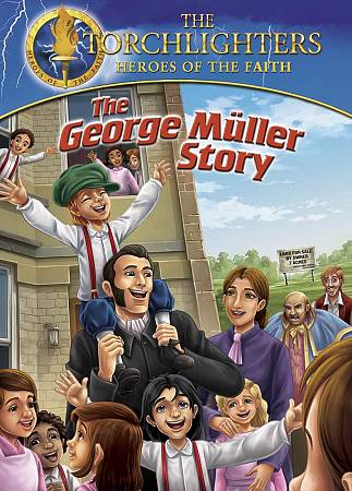 Torchlighters: The George Müller Story cover art