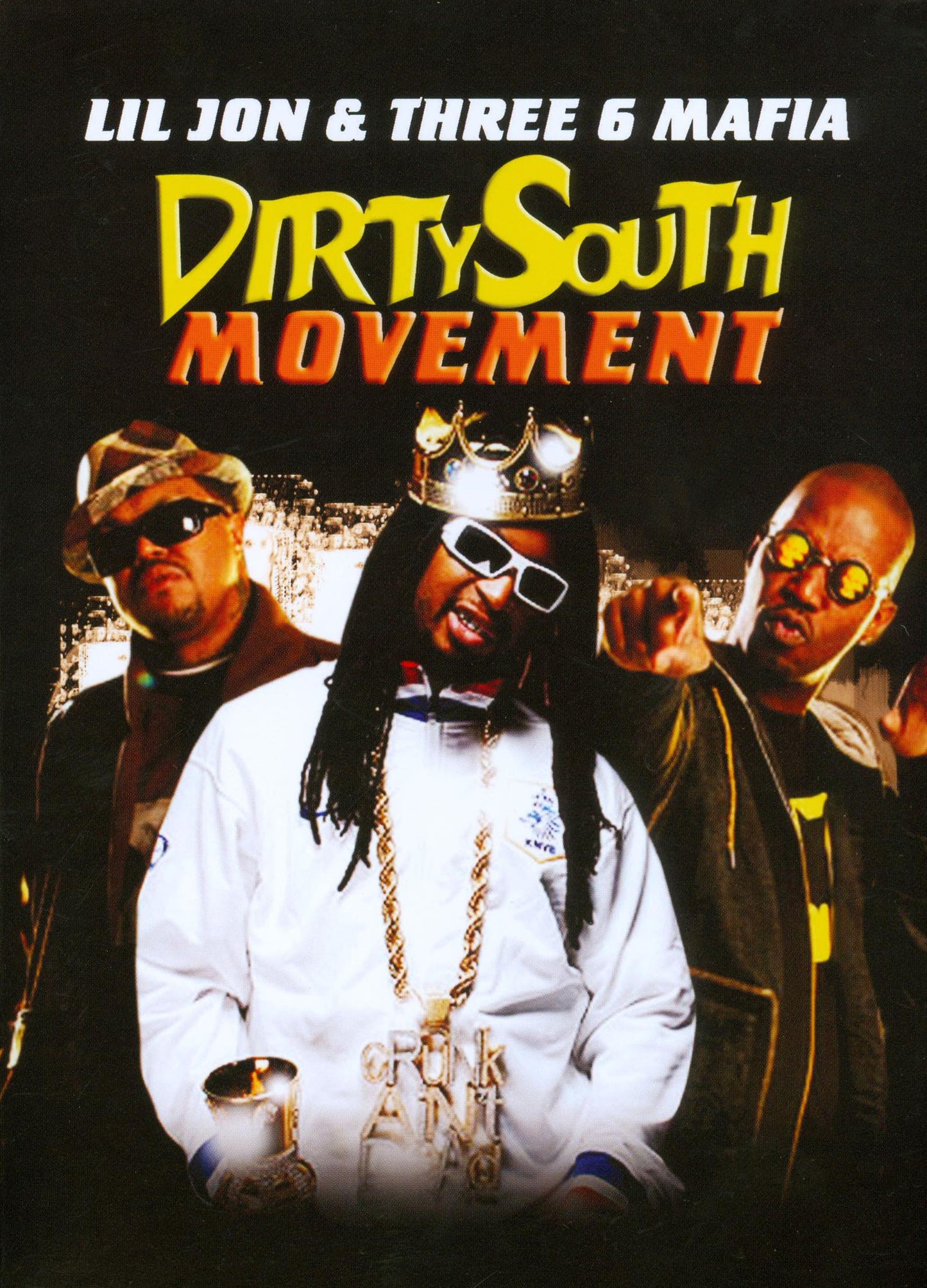 Dirty South Movement: Lil Jon and Three 6 Mafia cover art