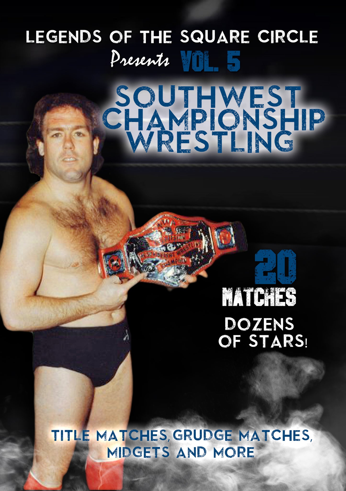 Legends of the Square Circle: Vol. 5 - Southwest Championship Wrestling cover art