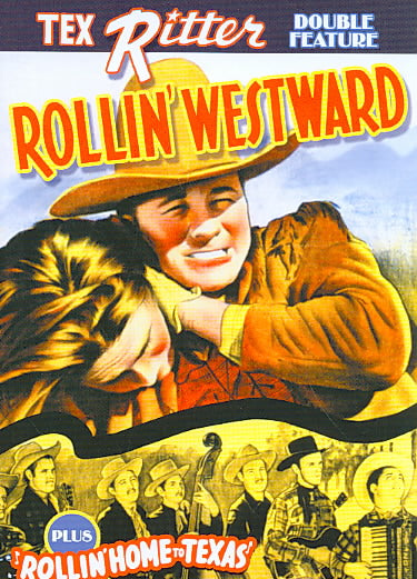 Tex Ritter Double Feature: Rollin' Westward / Rollin' Home To Texas cover art