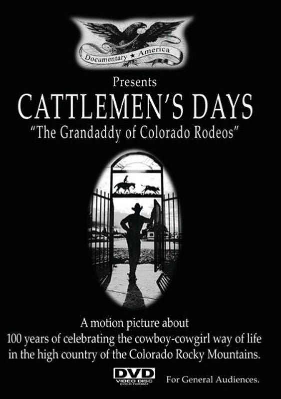 Cattlemen’s Days: The Grandaddy of Colorado Rodeos cover art