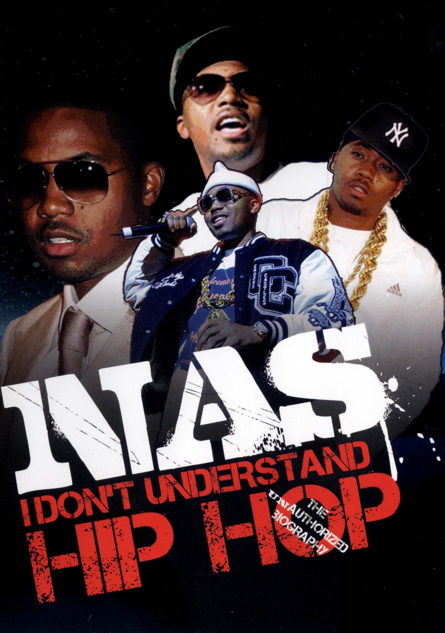 Nas - I Don't Understand Hip Hop: Unauthorized cover art