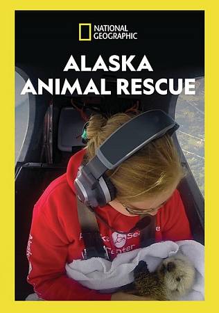 Alaska Animal Rescue: Season 1 cover art