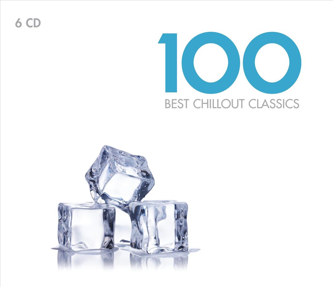 100 Best Chillout Classics cover art