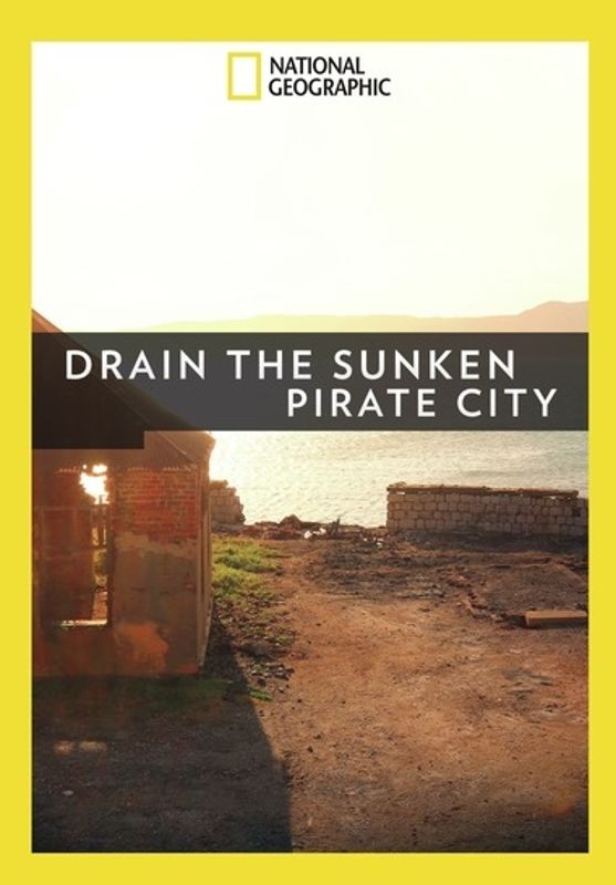 National Geographic: Drain the Sunken Pirate City cover art