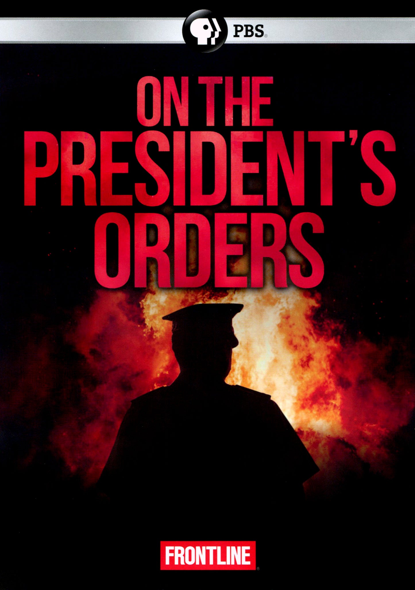 Frontline: On the President's Orders cover art
