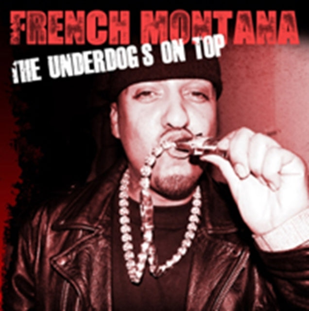 French Montana-The Underdogs On Top cover art