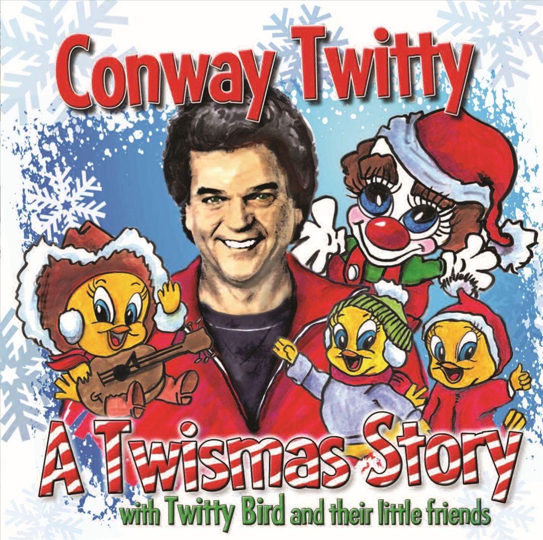 Twistmas Story: Conway Twitty with Twitty Bird and Their Little Friends cover art