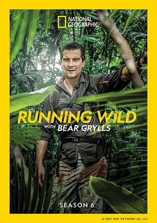 Running Wild with Bear Grylls: Season 6 cover art
