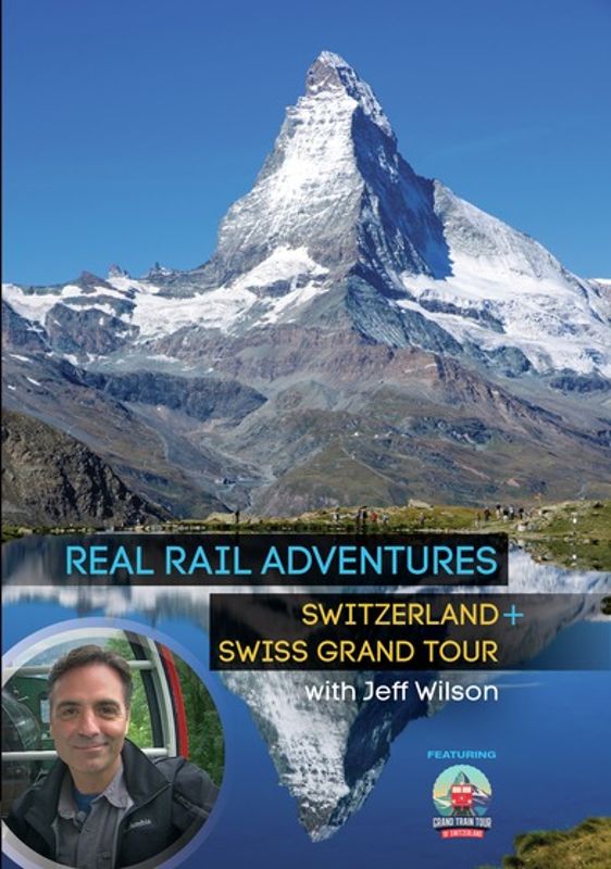 Real Rail Adventures: Switzerland + Switzerland Grand Tour cover art
