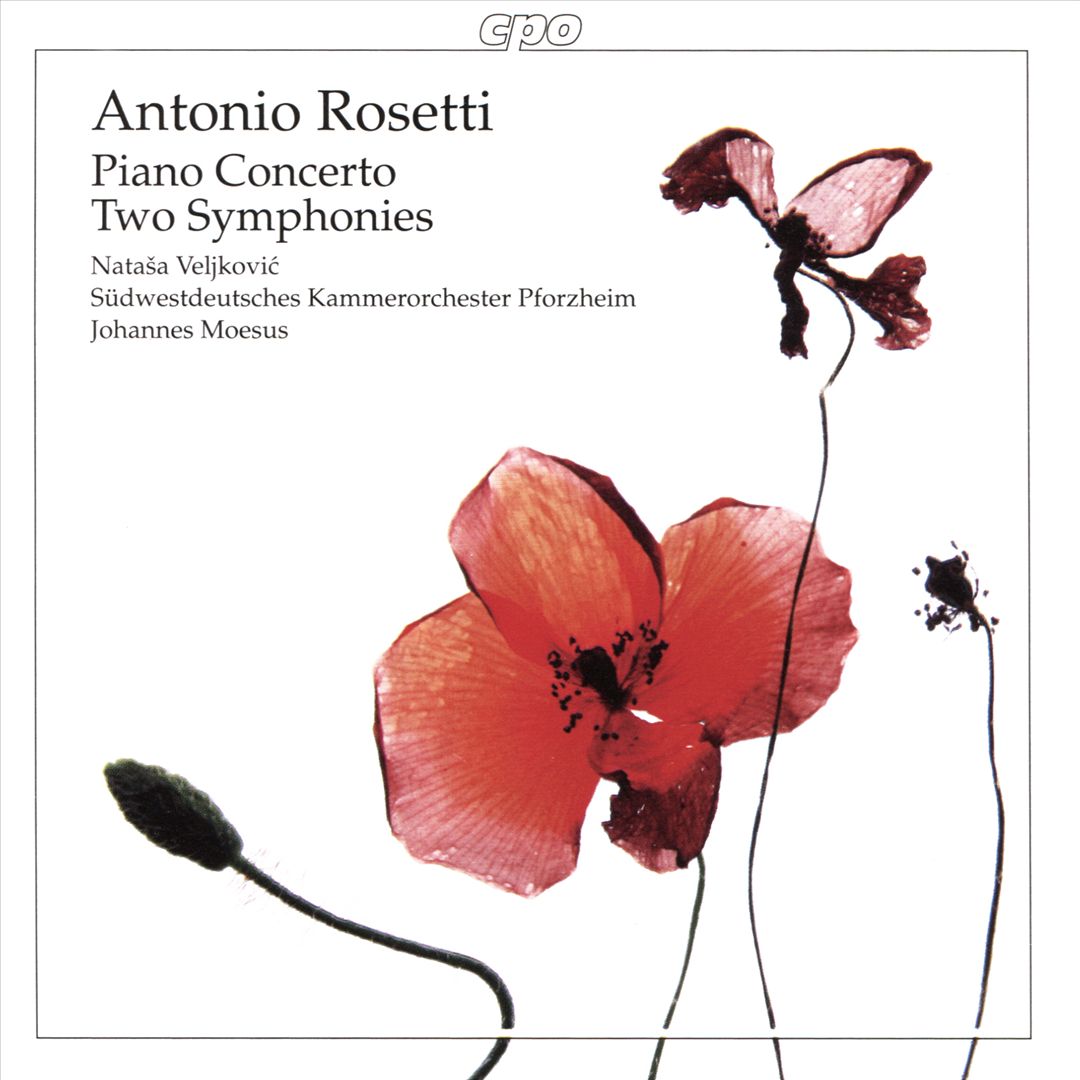 Antonio Rosetti: Piano Concerto; Two Symphonies cover art