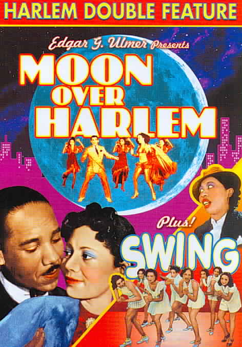 Harlem Double Feature: Moon Over Harlem/Swing cover art