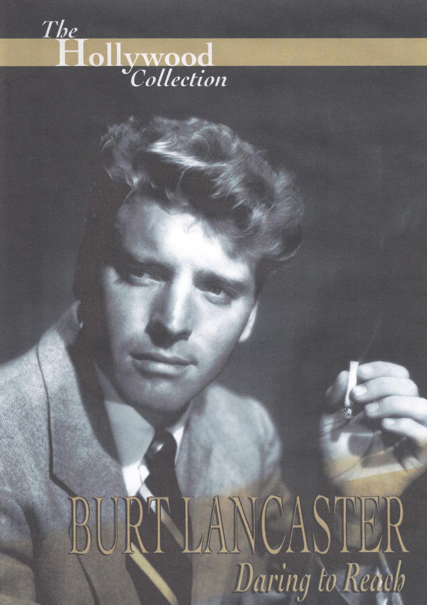 Hollywood Collection: Burt Lancaster - Daring to Reach cover art