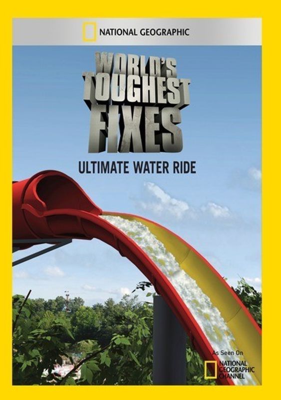 World's Toughest Fixes: Ultimate Water Ride cover art