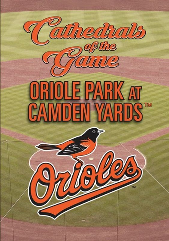 Cathedrals of the Game: Oriole Park at Camden Yards cover art