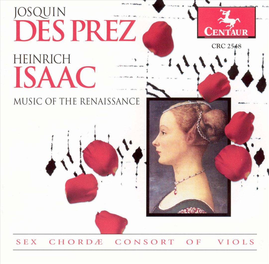 Josquin Des Prez & Heinrich Isaac: Music of the Renaissance cover art