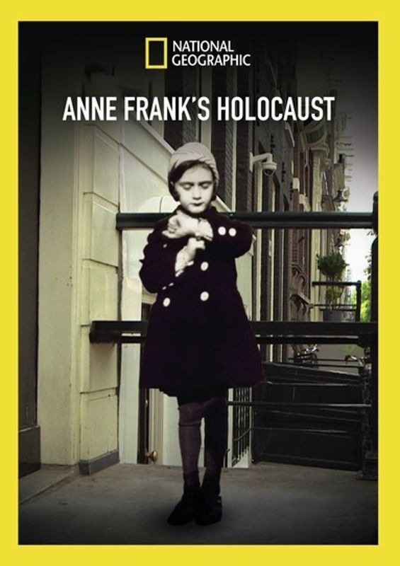 National Geographic: Anne Frank's Holocaust cover art