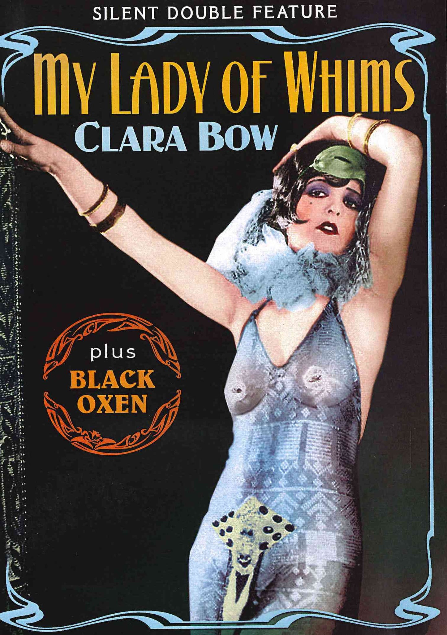 Clara Bow Silent Double Feature: My Lady of Whims/Black Oxen cover art