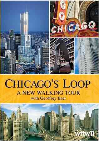 Chicago's Loop: A New Walking Tour with Geoffrey Baer cover art