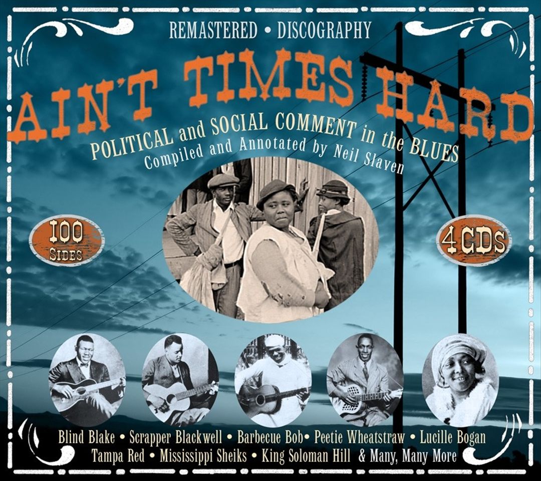 Ain't Times Hard: Political and Social Comment In The Blues cover art