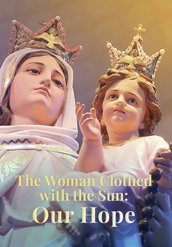 Woman Clothed with the Sun: Our Hope cover art