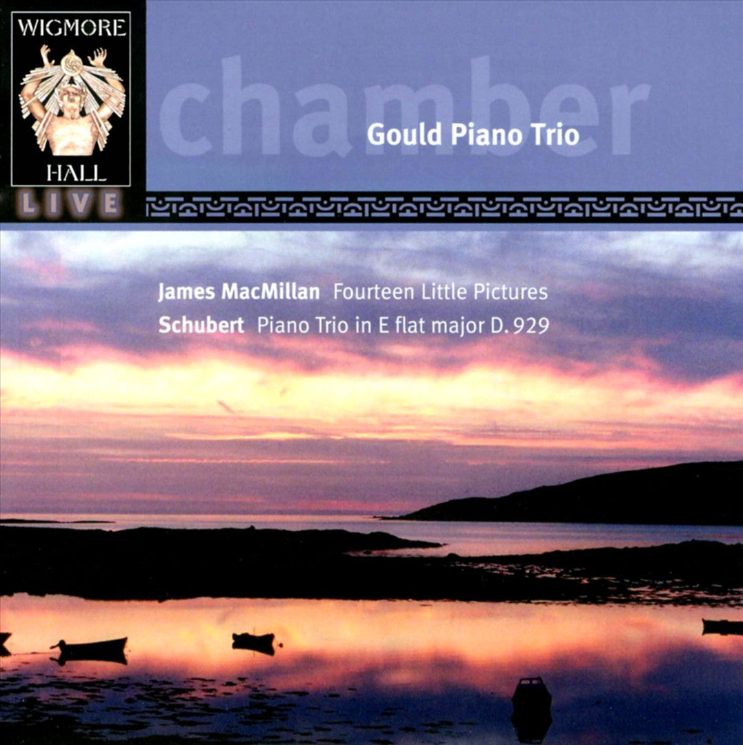 James MacMillan: Fourteen Little Pictures; Franz Schubert: Piano Trio, D.929 cover art