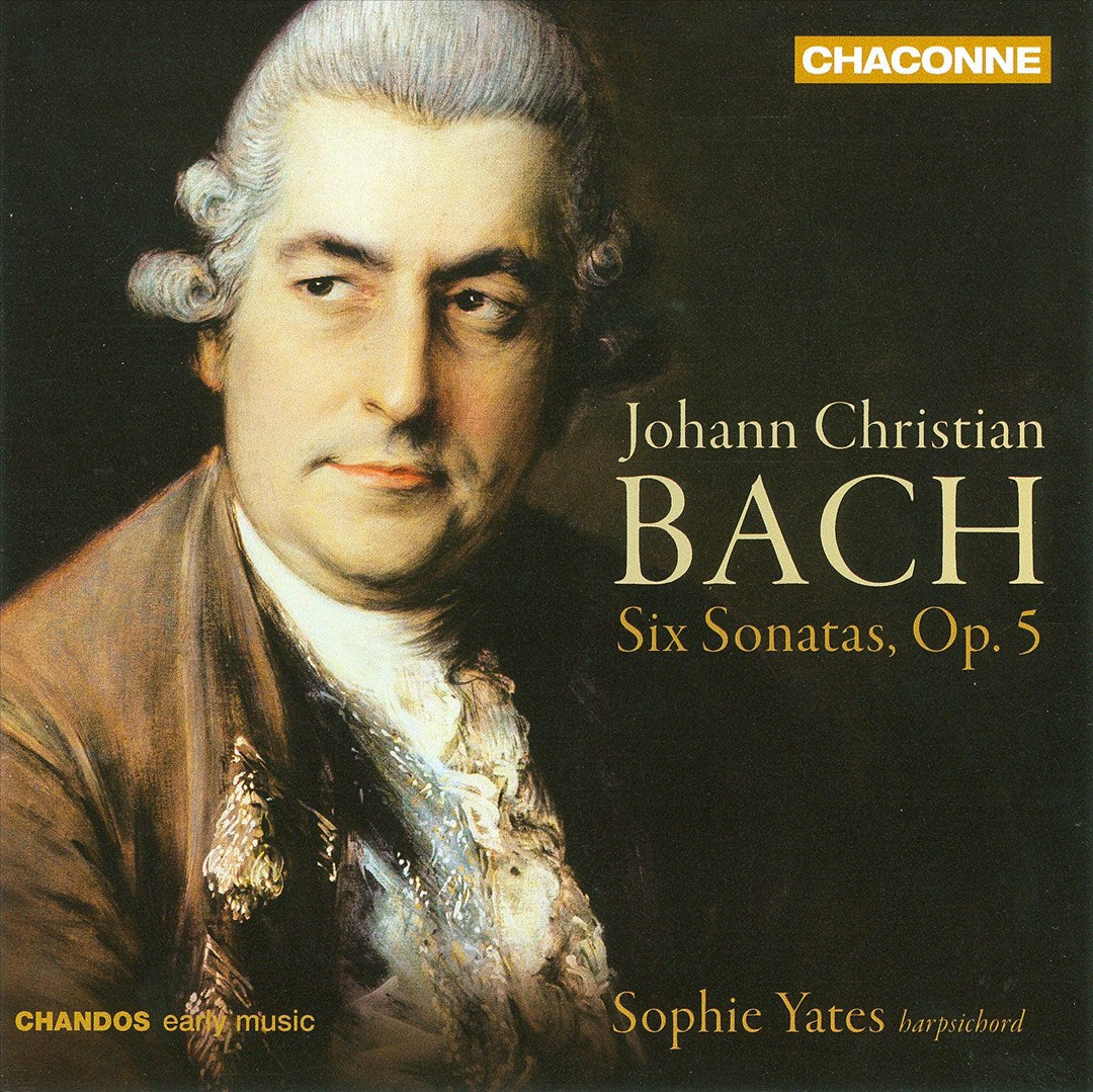 Johann Christian Bach: Six Sonatas, Op. 5 cover art