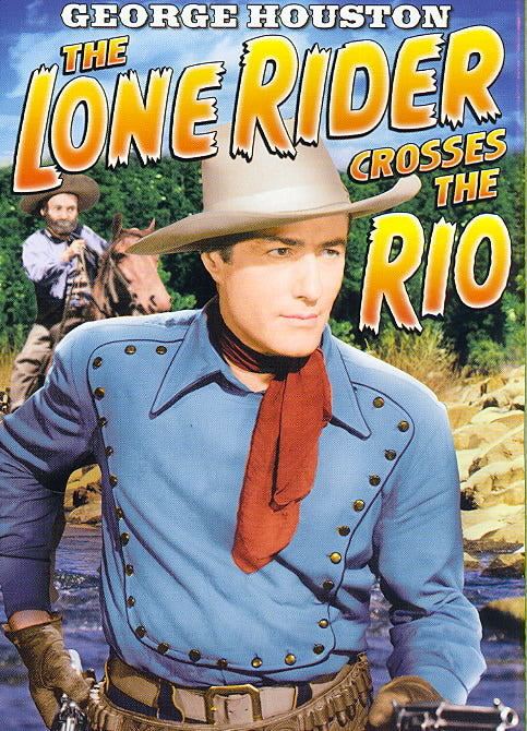Lone Rider Crosses the Rio cover art