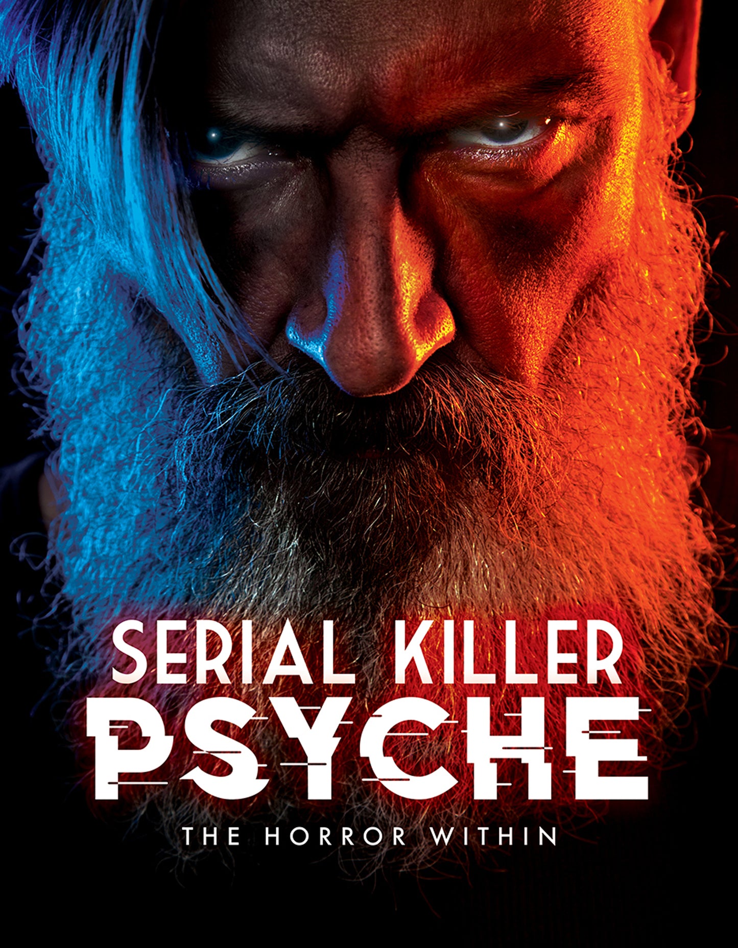 Serial Killer Psyche: The Horror Within cover art