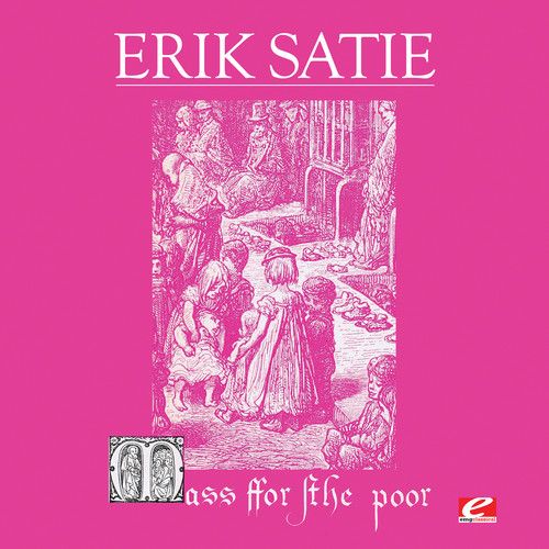 Erik Satie: Mass for the Poor cover art
