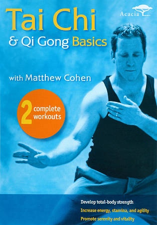 Tai Chi & Qui Gong Basics With Matthew Cohen cover art
