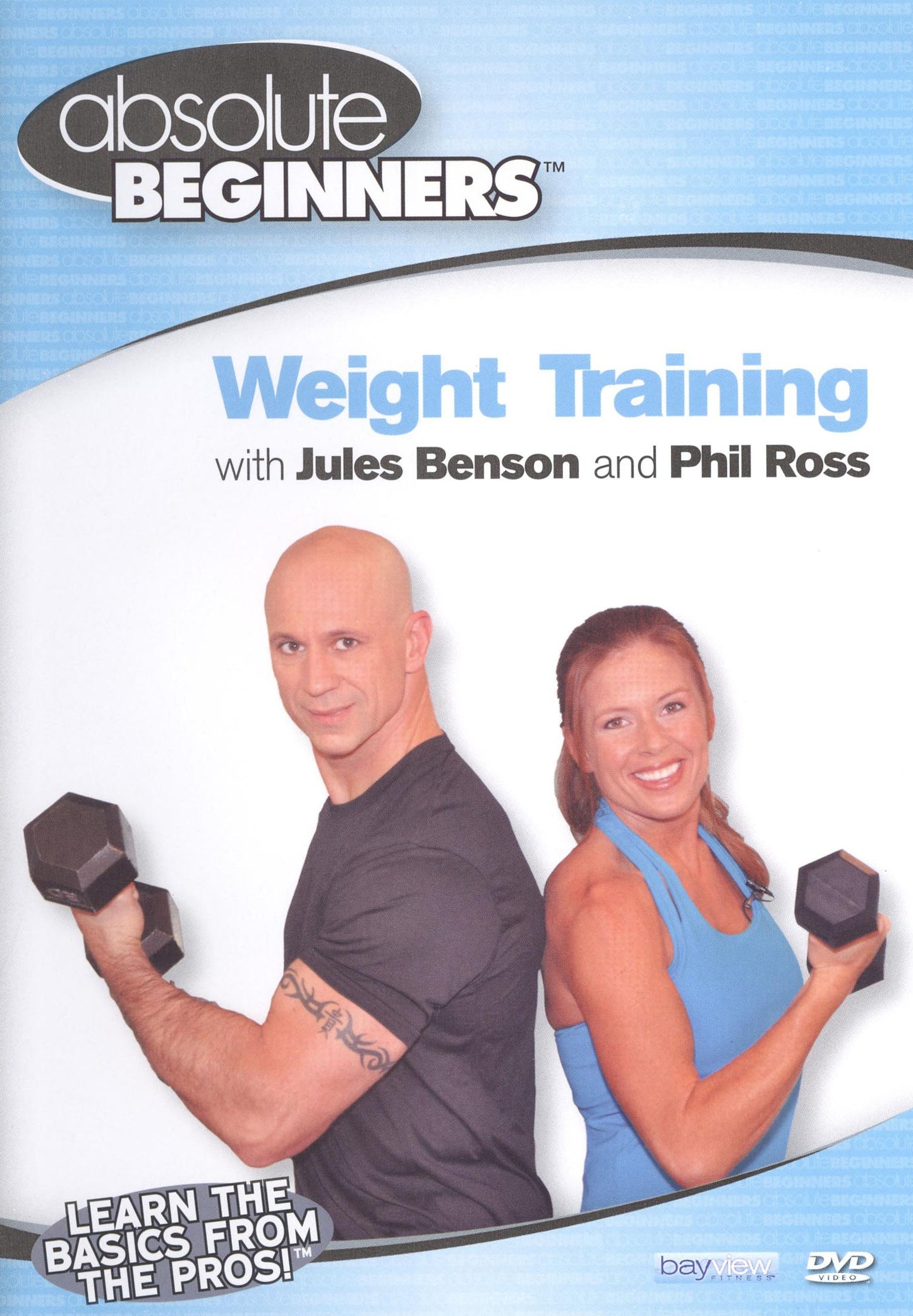 Absolute Beginners: Weight Training with Jules Benson and Phil Ross cover art