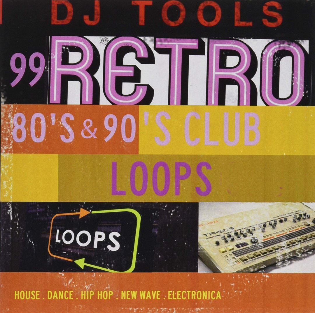 99 Retro 80's & 90's Club Loops cover art