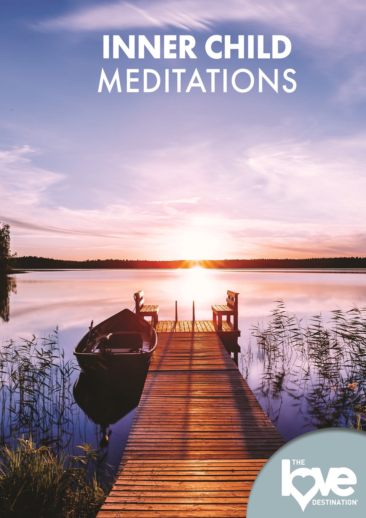 Love Destination Courses: Inner Child Meditations cover art
