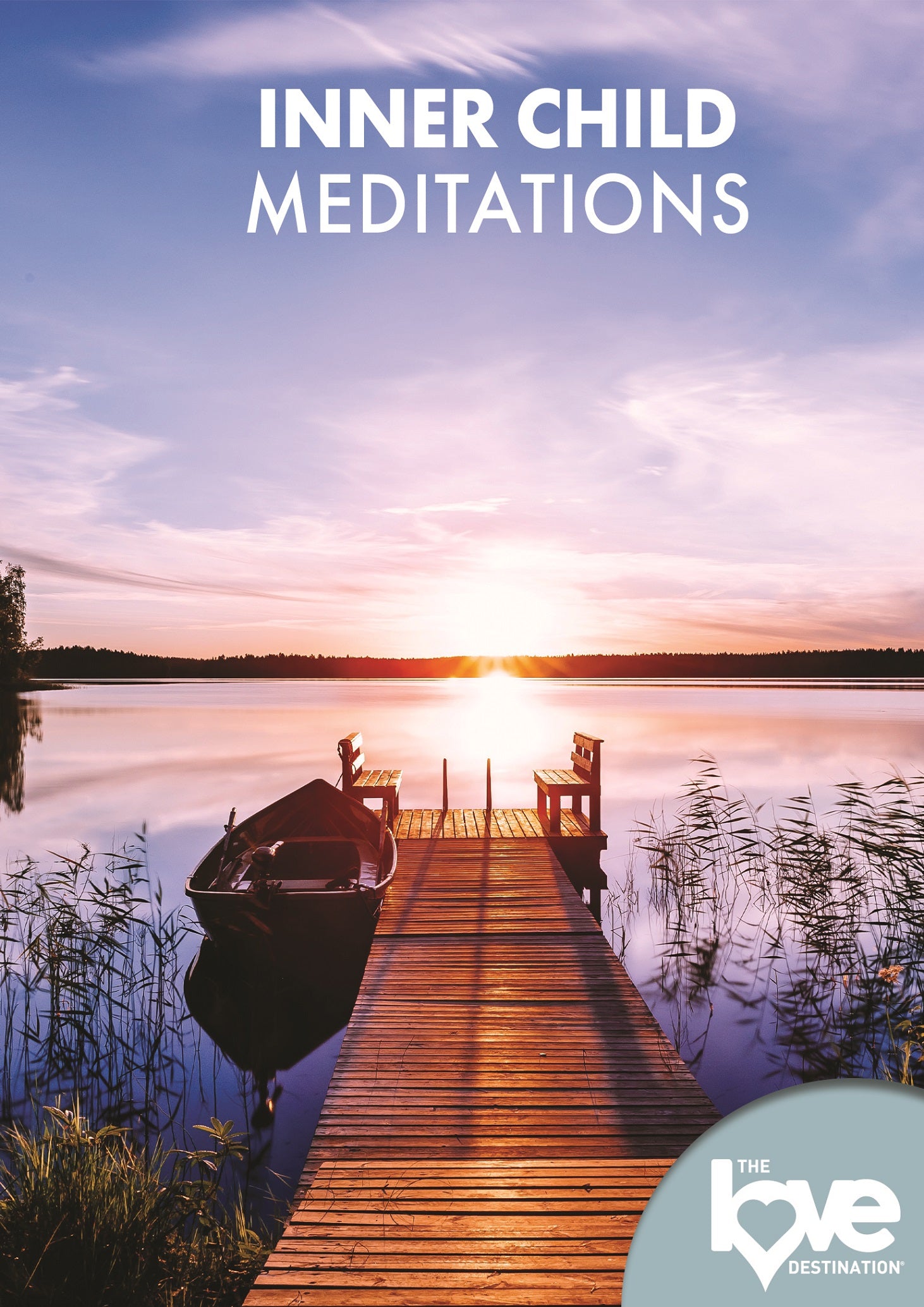 Love Destination Courses: Inner Child Meditations cover art