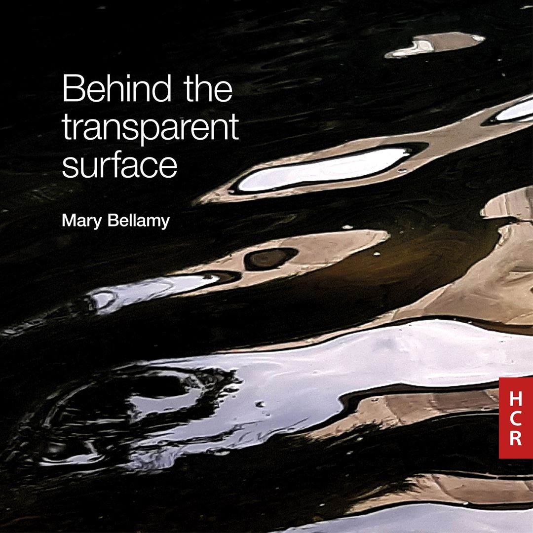 Mary Bellamy: Behind the Transparent Surface cover art