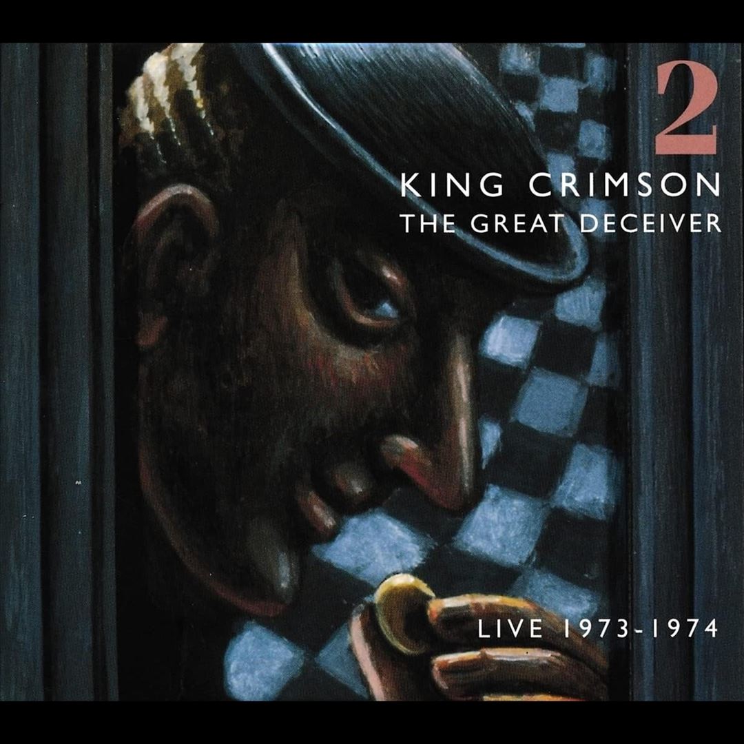 Great Deceiver (Live 1973-1974), Vol. 2 [2 Disc] cover art