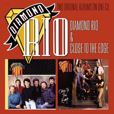Diamond Rio/Close to the Edge cover art