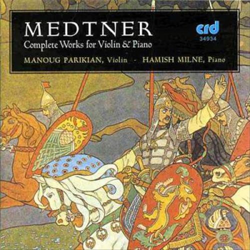Nikolai Medtner: Complete Works for Violin & Piano cover art