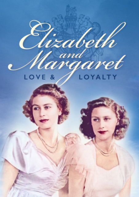 ELIZABETH  MARGARET LOVE AND LOYALTY cover art
