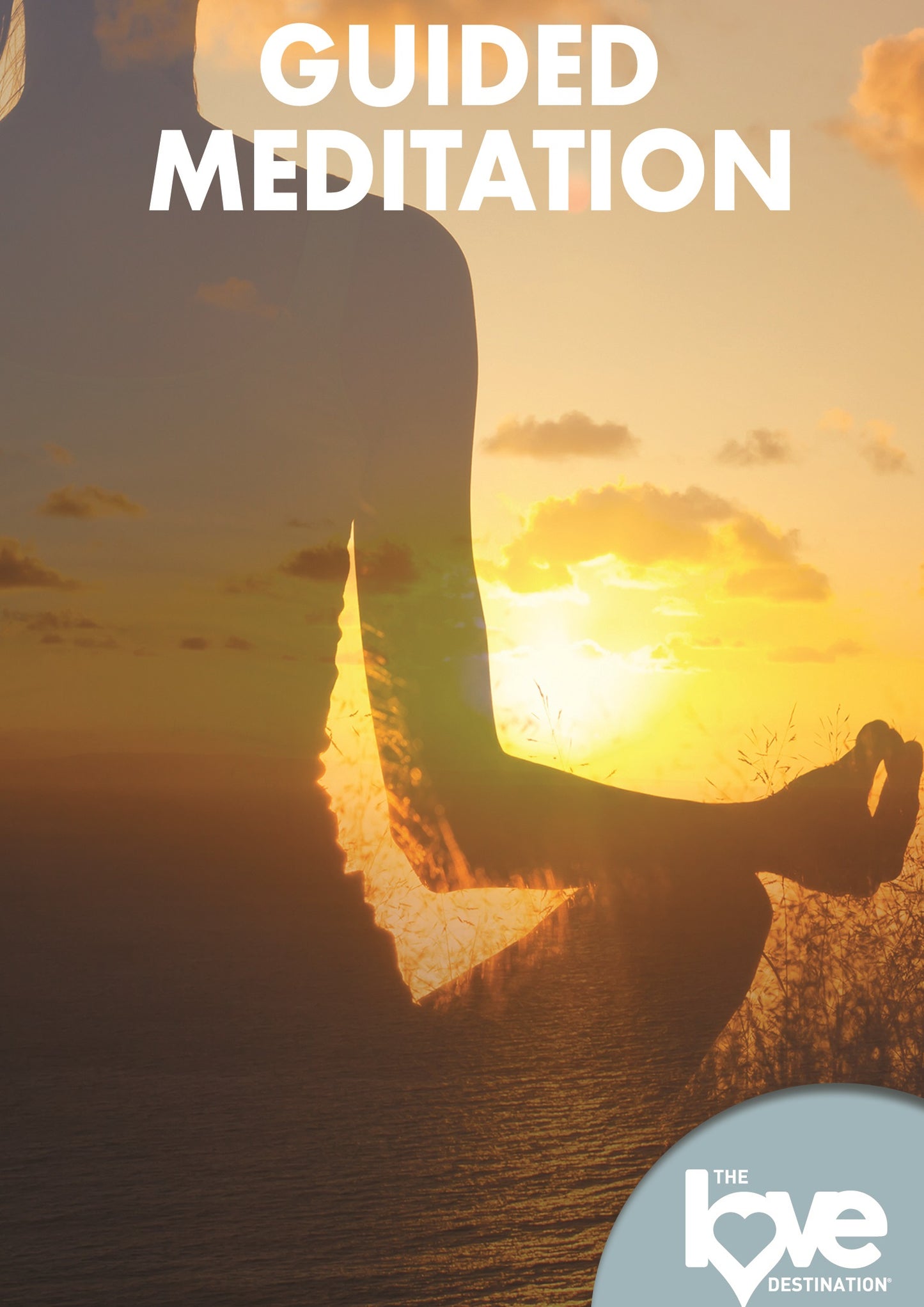 Love Destination Courses: Guided Meditation cover art