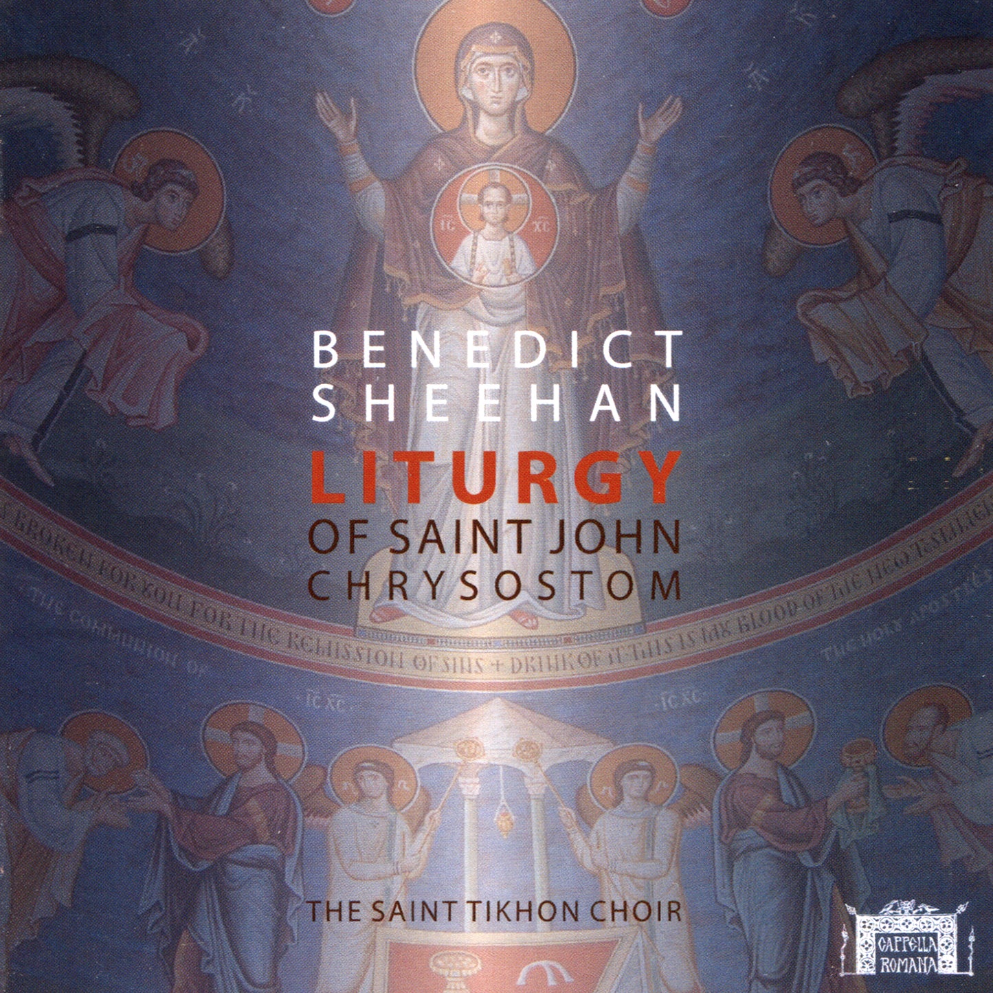 Benedict Sheehan: Liturgy of St. John Chrysostom cover art